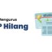 Cara Mengurus KTP Hilang
