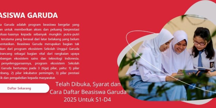 Langkah-Langkah Pendaftaran Beasiswa Garuda 2025