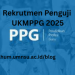 Rekrutmen Penguji UKMPPG 2025 Resmi Dibuka! Ini Cara Daftar dan Syarat Lengkapnya