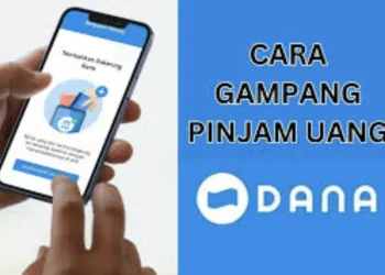 Cara Pinjam Uang di DANA Tanpa KTP dan BI Checking hingga Rp10 Juta, Berikut Panduan Lengkapnya