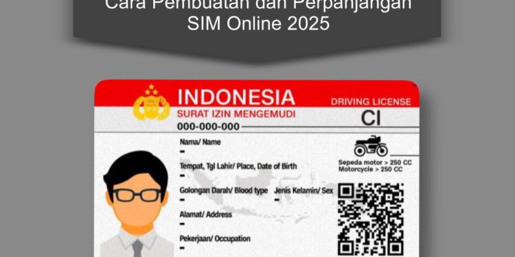 Cara Perpanjang SIM Online 2025: Mudah, Murah Mulai Rp145 Ribu, SIM Diantar ke Rumah!