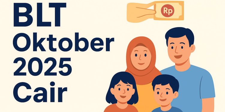 Kapan BLT Oktober 2025 Cair? Simak Cara Mengecek Status Penerima