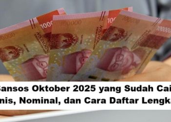 Bansos Oktober 2025 yang Sudah Cair: Jenis, Nominal, dan Cara Daftar Lengkap