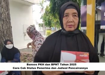 Bansos PKH dan BPNT Tahun 2025: Cara Cek Status Penerima dan Jadwal Pencairannya