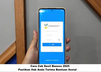 Cara Cek Desil Bansos 2025: Pastikan Hak Anda Terima Bantuan Sosial