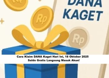 Cara Klaim DANA Kaget Hari Ini, 18 Oktober 2025: Saldo Gratis Langsung Masuk Akun!