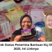 Cara Cek Status Penerima Bantuan KLJ Oktober 2025, Ini Linknya