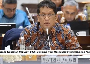Rencana Kenaikan Gaji ASN 2025 Menguat, Tapi Masih Menunggu Hitungan Anggaran