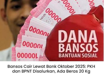 Bansos Cair Lewat Bank Oktober 2025: PKH dan BPNT Disalurkan, Ada Beras 20 Kg dan Minyak 2 Liter