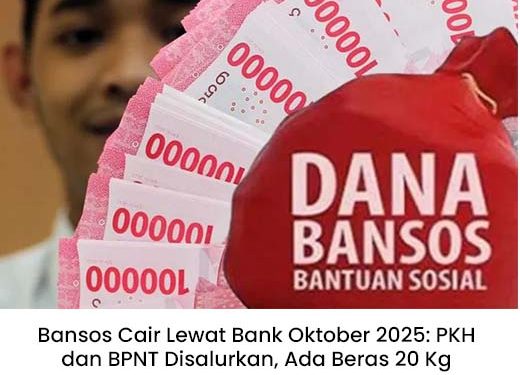 Bansos Cair Lewat Bank Oktober 2025: PKH dan BPNT Disalurkan, Ada Beras 20 Kg dan Minyak 2 Liter