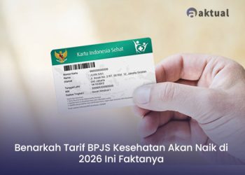 Benarkah Tarif BPJS Kesehatan Akan Naik di 2026 Ini Faktanya