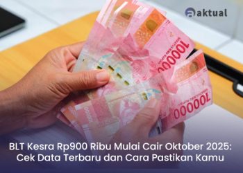 BLT Kesra Rp900 Ribu Mulai Cair Oktober 2025