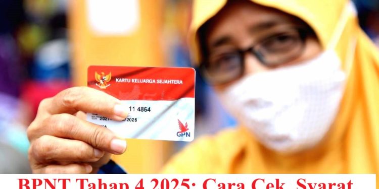 BPNT Tahap 4 2025: Cara Cek, Syarat, Nominal, dan Cara Klaim
