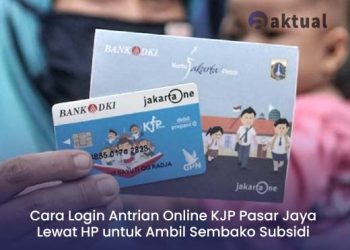 Cara Login Antrian Online KJP Pasar Jaya Lewat HP untuk Ambil Sembako Subsidi