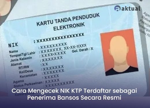 Cara Mengecek NIK KTP Terdaftar sebagai Penerima Bansos Secara Resmi