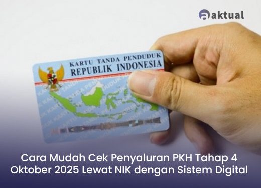 Cara Mudah Cek Penyaluran PKH Tahap 4 Oktober 2025 Lewat NIK dengan Sistem Digital Kemensos