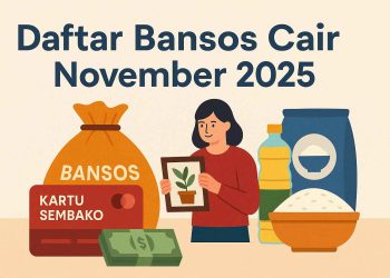 Cek Daftar Bansos yang Cair Bulan November 2025, dari BLT Kesra hingga PKH
