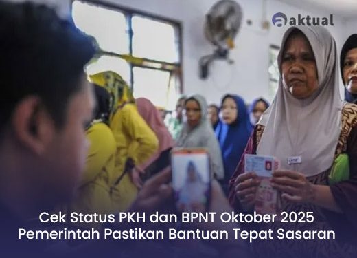 Cek Status PKH dan BPNT Oktober 2025: Pemerintah Pastikan Bantuan Tepat Sasaran Lewat Sistem Online