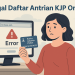 Gagal Daftar Antrian KJP Online? Ini Penyebab dan Solusi Resminya 2025