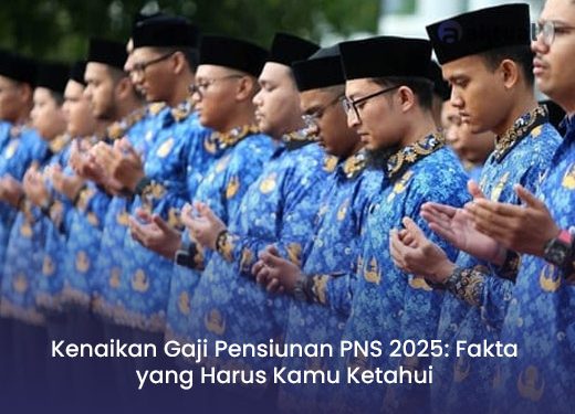 Kenaikan Gaji Pensiunan PNS 2025: Fakta yang Harus Kamu Ketahui