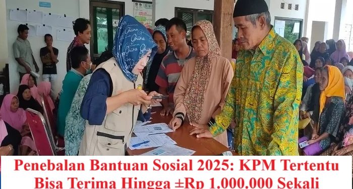 Penebalan Bantuan Sosial 2025: KPM Tertentu Bisa Terima Hingga ±Rp 1.000.000 Sekali Pencairan