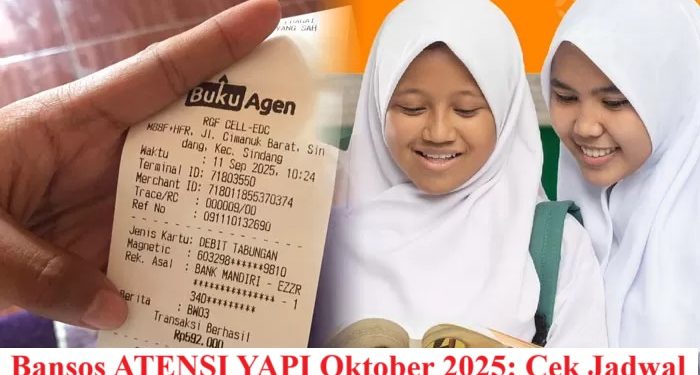Bansos ATENSI YAPI Oktober 2025: Cek Jadwal dan Cara Pencairan Rp 600.000 per Anak
