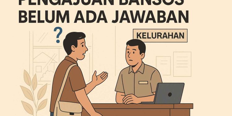 Pengajuan Bantuan Sosial Belum Ada Jawaban? Berikut Solusinya