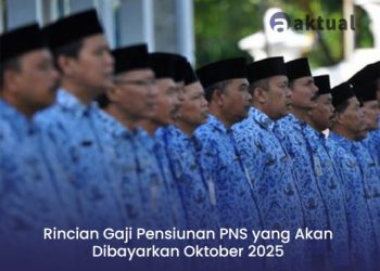 Rincian Gaji Pensiunan PNS yang Akan Dibayarkan Oktober 2025Rincian Gaji Pensiunan PNS yang Akan Dibayarkan Oktober 2025