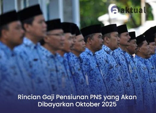 Rincian Gaji Pensiunan PNS yang Akan Dibayarkan Oktober 2025Rincian Gaji Pensiunan PNS yang Akan Dibayarkan Oktober 2025