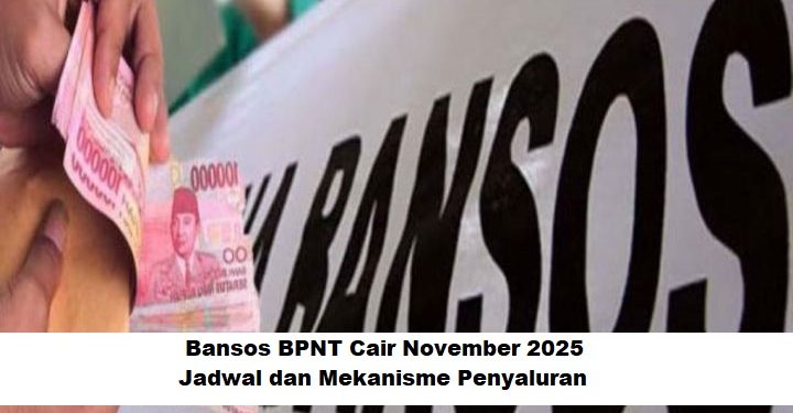 Bansos BPNT Cair November 2025: Jadwal dan Mekanisme Penyaluran
