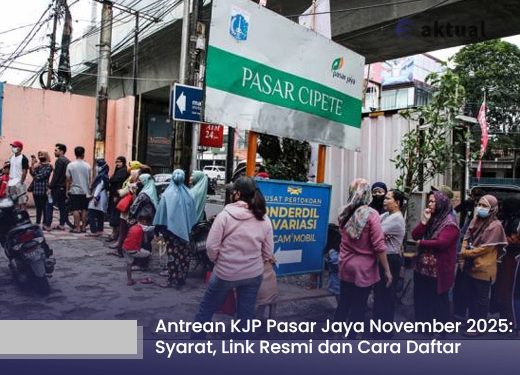 Antrean KJP Pasar Jaya November 2025: Syarat, Link Resmi, dan Cara Daftar Secara Online