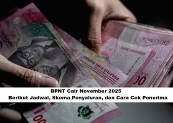 BPNT Cair November 2025: Berikut Jadwal, Skema Penyaluran, dan Cara Cek Penerima
