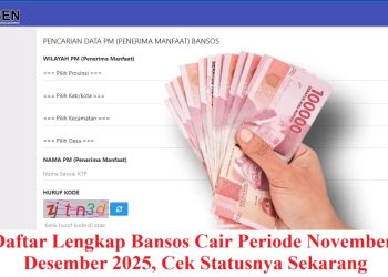 Daftar Lengkap Bansos Cair Periode November-Desember 2025, Cek Statusnya Sekarang