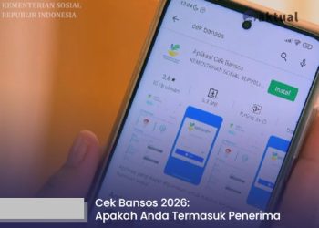 Cek Bansos 2026: Panduan Praktis Untuk Mengetahui Apakah Anda Termasuk Penerima Bantuan Terbaru