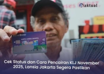 Cek Status dan Cara Pencairan KLJ November 2025, Lansia Jakarta Segera Pastikan Namanya Terdaftar!