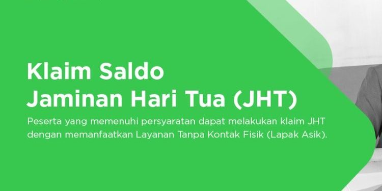Dana JHT Bisa Cair Meski Baru Kerja 1 Bulan, Simak Cara Berikut