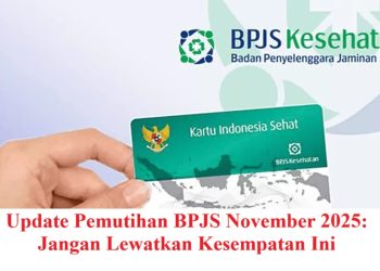 Update Pemutihan BPJS November 2025: Jangan Lewatkan Kesempatan Ini