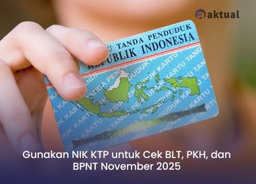 Gunakan NIK KTP untuk Cek BLT, PKH, dan BPNT November 2025, Semua Bisa Dilakukan Lewat HP!