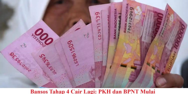 Bansos Tahap 4 Cair Lagi: PKH dan BPNT Mulai Tersalurkan di Beberapa Daerah dan Bank – Simak Rinciannya