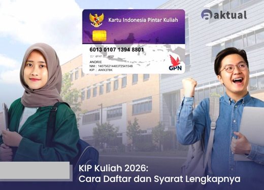KIP Kuliah 2026 Resmi Dibuka Awal Februari, Ini Cara Daftar dan Syarat Lengkapnya