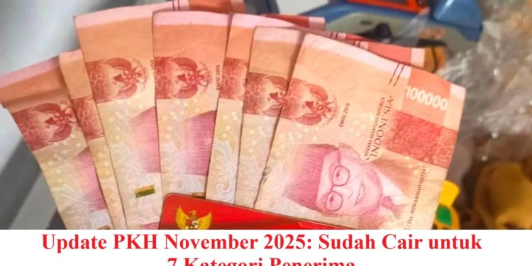 Update PKH November 2025: Sudah Cair untuk 7 Kategori Penerima