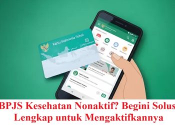 BPJS Kesehatan Nonaktif? Begini Solusi Lengkap untuk Mengaktifkannya