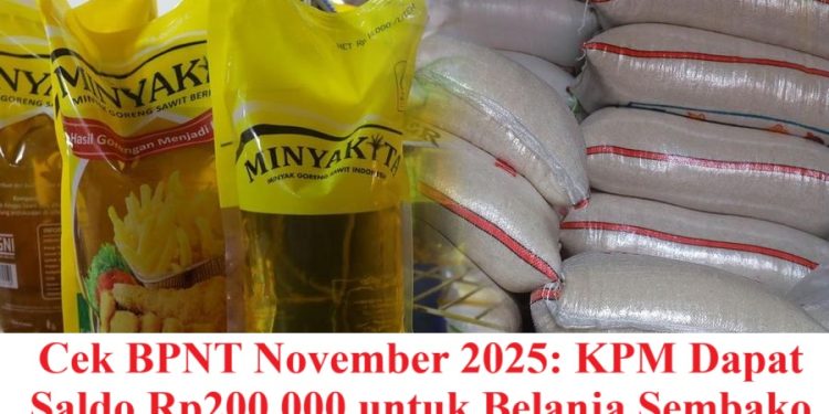 Cek BPNT November 2025: KPM Dapat Saldo Rp200.000 untuk Belanja Sembako