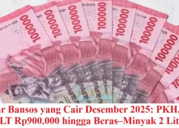 5 Daftar Bansos yang Cair Desember 2025: PKH, BPNT, BLT Rp900.000 hingga Beras–Minyak 2 Liter