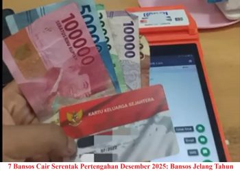 7 Bansos Cair Serentak Pertengahan Desember 2025: Bansos Jelang Tahun Baru 2026 Untuk KPM