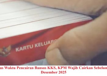 Batas Waktu Pencairan Bansos KKS, KPM Wajib Cairkan Sebelum 31 Desember 2025