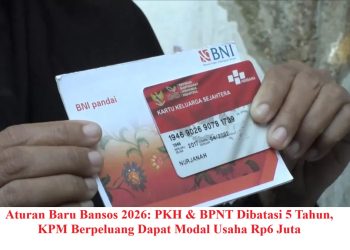 Aturan Baru Bansos 2026: PKH & BPNT Dibatasi 5 Tahun, KPM Berpeluang Dapat Modal Usaha Rp6 Juta