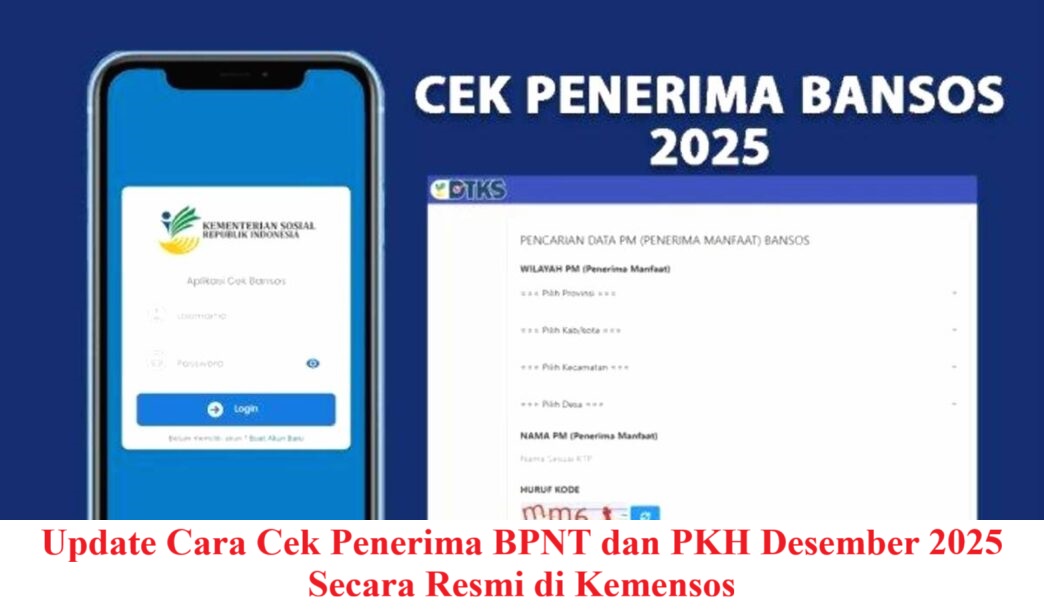 Update Cara Cek Penerima BPNT dan PKH Desember 2025 Secara Resmi di Kemensos