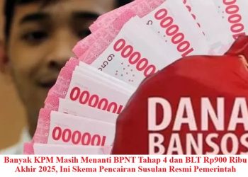 Banyak KPM Masih Menanti BPNT Tahap 4 dan BLT Rp900 Ribu Akhir 2025, Ini Skema Pencairan Susulan Resmi Pemerintah
