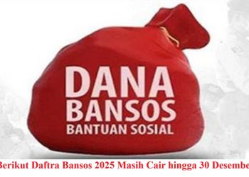 Berikut Daftra Bansos 2025 Masih Cair Hingga 30 Desember